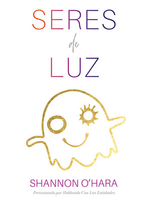 cover image of Seres De Luz